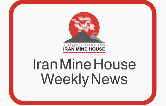Iran Mine House  Weekly News/Friday 2 September 2022