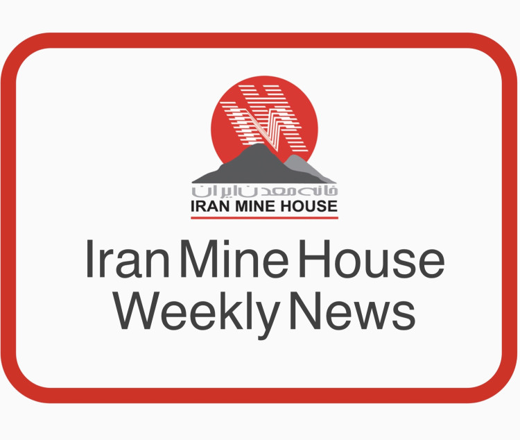 Iran Mine House  Weekly News/Friday 6 January 2023